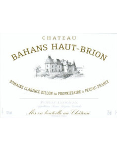 Chateau Bahans Haut Brion
